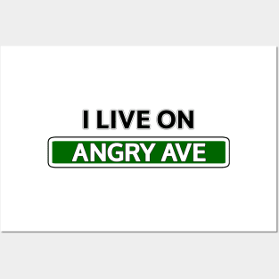 I live on Angry Ave Posters and Art